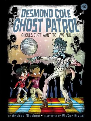 cover image of Ghouls Just Want to Have Fun